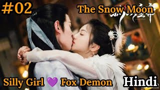 PART2 💜The snow moon  हिन्दी New Chinese Drama Explained in Hindi DramaMoon [upl. by Atteroc]