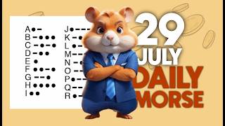 28 29 JUILLET Hamster Kombat chiffre quotidien  Code Morse 1M [upl. by Birch]