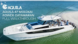 Aquila 47 Molokai Power Catamaran  Full Walkthrough [upl. by Koch]