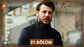 Kanatsız Kuşlar 21 Bölüm [upl. by Shull]