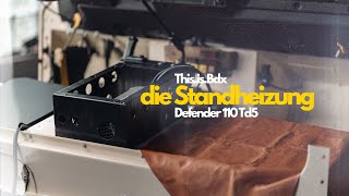 Defender Td5  Standheizung einbauen  Autoterm 2D [upl. by Perloff]