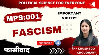 MPS001 I Unit25 FASCISM फासीवाद I MA I DU I IGNOU I SOL I Political Science [upl. by Wyne662]