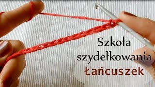 Jak zrobić łańcuszek szydełkiem [upl. by Aivekahs64]