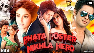 Phata Poster Nikhla Hero Full Movie  Shahid Kapoor  Ileana DCruz  Padmini  Review amp Facts [upl. by Sivehc]