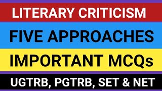 UGTRB ENGLISH  LITERARY CRITICISM  FIVE APPROACHES  ugtrb approaches [upl. by Aivatnuahs181]