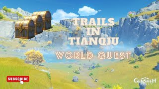 Trails in Tianqiu  Genshin Impact  World Quest [upl. by Jemimah]