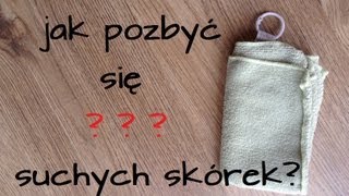 Jak pozbyć się suchych skórek  by digitalgirl13 [upl. by Anisirhc]