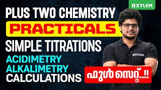 Plus Two Chemistry Practicals Simple Titrations AcidimetryAlkalimetry  Calculations  XylemPlusTwo [upl. by Storz15]