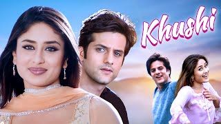 Khushi  Superhit Hindi Romantic Movie  Fardeen Khan Kareena Kapoor Amrish Puri  RomCom Movie [upl. by Gregrory]