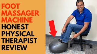 Foot Massager Machine  Honest Physical Therapist Review [upl. by Aluap129]