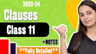 Clauses Class 11  Clauses Class 11 English Grammar  Adjective Noun Adverb Clause  CBSE 202324 [upl. by Fionnula]