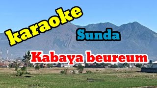 KABAYA BEUREUM KARAOKE karaokesunda [upl. by Martinsen]