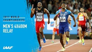 Mens 4x400m Relay Final  IAAF World Championships London 2017 [upl. by Wells]