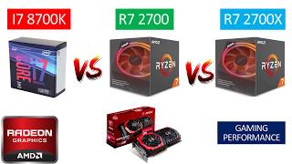 I7 8700K vs Ryzen 7 2700 vs Ryzen 7 2700X  RX 580 8GB  Benchmarks Comparison [upl. by Raffaello207]