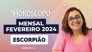 Horóscopo Escorpião Fevereiro 2024 ♏ [upl. by Aynuat]