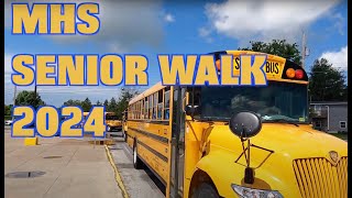 MHS Senior Walk 2024 [upl. by Aihtnic]