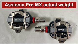 Assioma Pro MX weigh in [upl. by Ardisj]