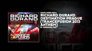 Richard Durand  Destination Prague Trancefusion 2013 Anthem [upl. by Jaworski]