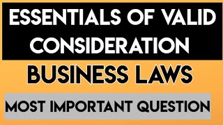 what is consideration in business law  essentials of valid consideration  business law [upl. by Dupuy]