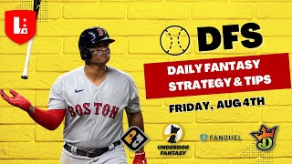 MLB DFS Slate Breakdown Today 84 DraftKings amp FanDuel FRIDAY August 4th ⚾️ [upl. by Spector]