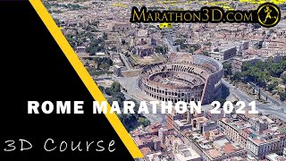 ROME MARATHON 2021 3D Course  wwwMarathon3Dcom [upl. by Howes789]