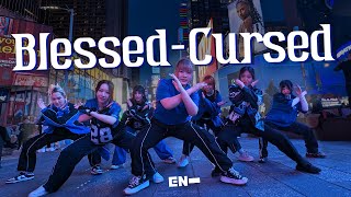 KPOP IN PUBLIC NYC ENHYPEN 엔하이픈  BlessedCursed I Dance Cover by KNESIS [upl. by Amlez]