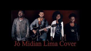 Jó Medley  Midian lima Cover Sóstenes Souza Ft Suelem Jackson Nato Valentym Helen Braids [upl. by Genaro]