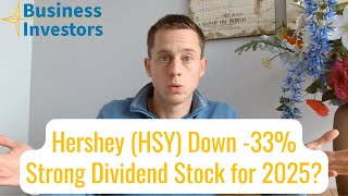 Hershey Company HSY Stock Down 33 Strong Dividend Stock for 2025 hsy hershey dividendstock [upl. by Armin]