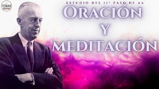 11º Paso de AA Oración y Meditación  podcast alcoholicosanonimos [upl. by Colvert530]