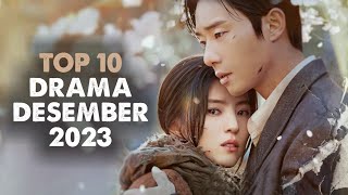 REKOMENDASI  10 Drama Korea Terbaru Desember 2023 [upl. by Chuipek]