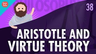 Aristotle amp Virtue Theory Crash Course Philosophy 38 [upl. by Alisia489]