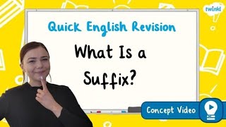 What is a Suffix  KS2 English Concept Video [upl. by Muhan92]