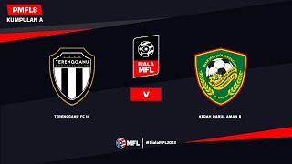 LIVE  TERENGGANU FC II vs KEDAH DARUL AMAN FC B  PIALA MFL 2023 PMFL8 [upl. by Jamil]