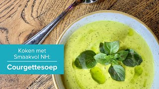 Courgettesoep recept [upl. by Greenleaf]