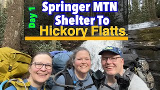 Appalachian Trail 2024 Day 1 Springer MTN shelter to Hickory Flatts [upl. by Mast]