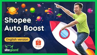 SiteGiant Shopee Auto Boost English version [upl. by Fiedler]