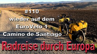 Radreise durch Europa 110 wieder auf dem EuroVelo 1  Camino de Santiago [upl. by Nirrad]