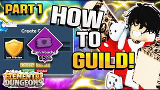 HOW TO CREATE A GUILD FAST amp EASY  Elemental Dungeons Update  Reaper Awakening Part 1 [upl. by Ateloj372]