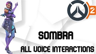 Overwatch 2 Sombra Voice Interactions [upl. by Olympie]