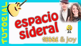 ESPACIO SIDERAL  Jesse y Joy  Como tocar en guitarra acordes [upl. by Konopka]