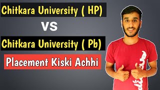 Chitkara University Himachal Pradesh vs Chitkara University Punjab  Chitkara University Placements [upl. by Atikam]