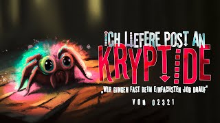 Creepypasta quotIch liefere Post an Kryptidequot GermanDeutsch [upl. by Chesney]