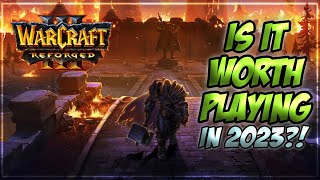 Is Warcraft 3 Reforged any good now in 2023 [upl. by Enelaj848]