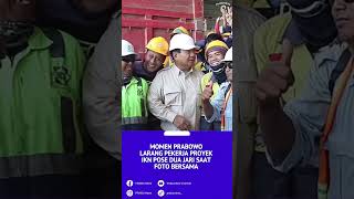 Momen Prabowo Larang Pekerja Proyek IKN Pose Dua Jari Saat Foto Bersama Kampanye Pilpres Telah Usai [upl. by Conard857]