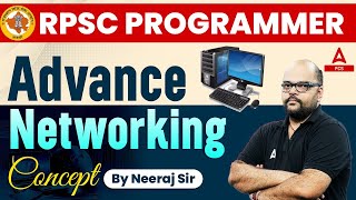 RPSC Programmer 2024  Advance Networking Concept  By Neeraj Sir  Adda247 PCS [upl. by Fante]