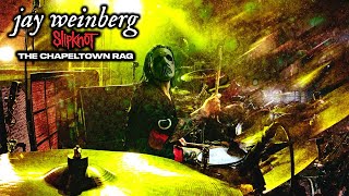 Jay Weinberg  quotThe Chapeltown Ragquot Live Drum Cam [upl. by Rabiah908]