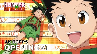 Hunter x Hunter 2011  Opening v1 【departure】 4K 60FPS Creditless  CC [upl. by Aerdnaz]