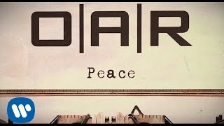 OAR  Peace Official Lyric Video [upl. by Mariellen]