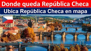 Donde queda Republica Checa [upl. by Rednael]