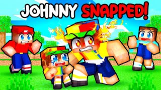 Johnny SNAPPED in Minecraft [upl. by Matheny]